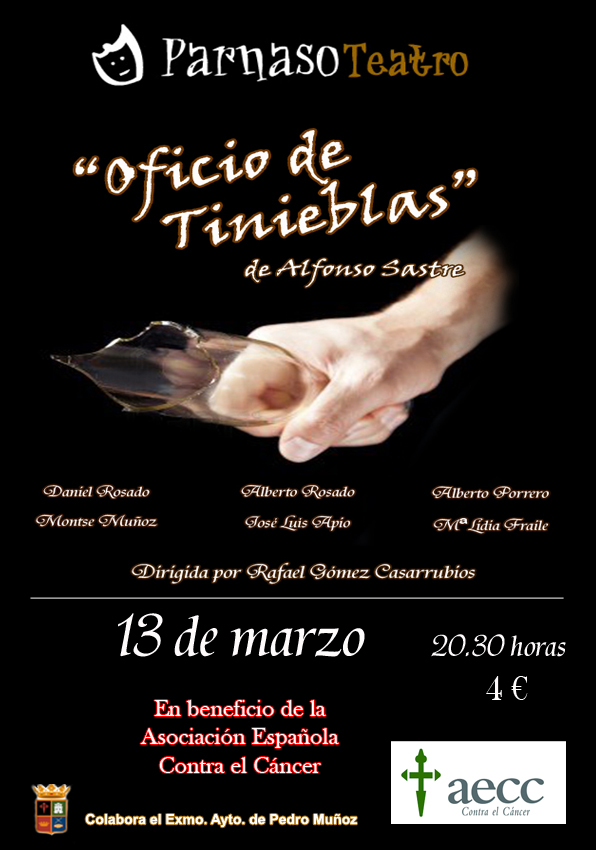 Parnaso teatro repone "Oficio de Tinieblas" en el cine-teatro Municipal de Pedro Muñoz