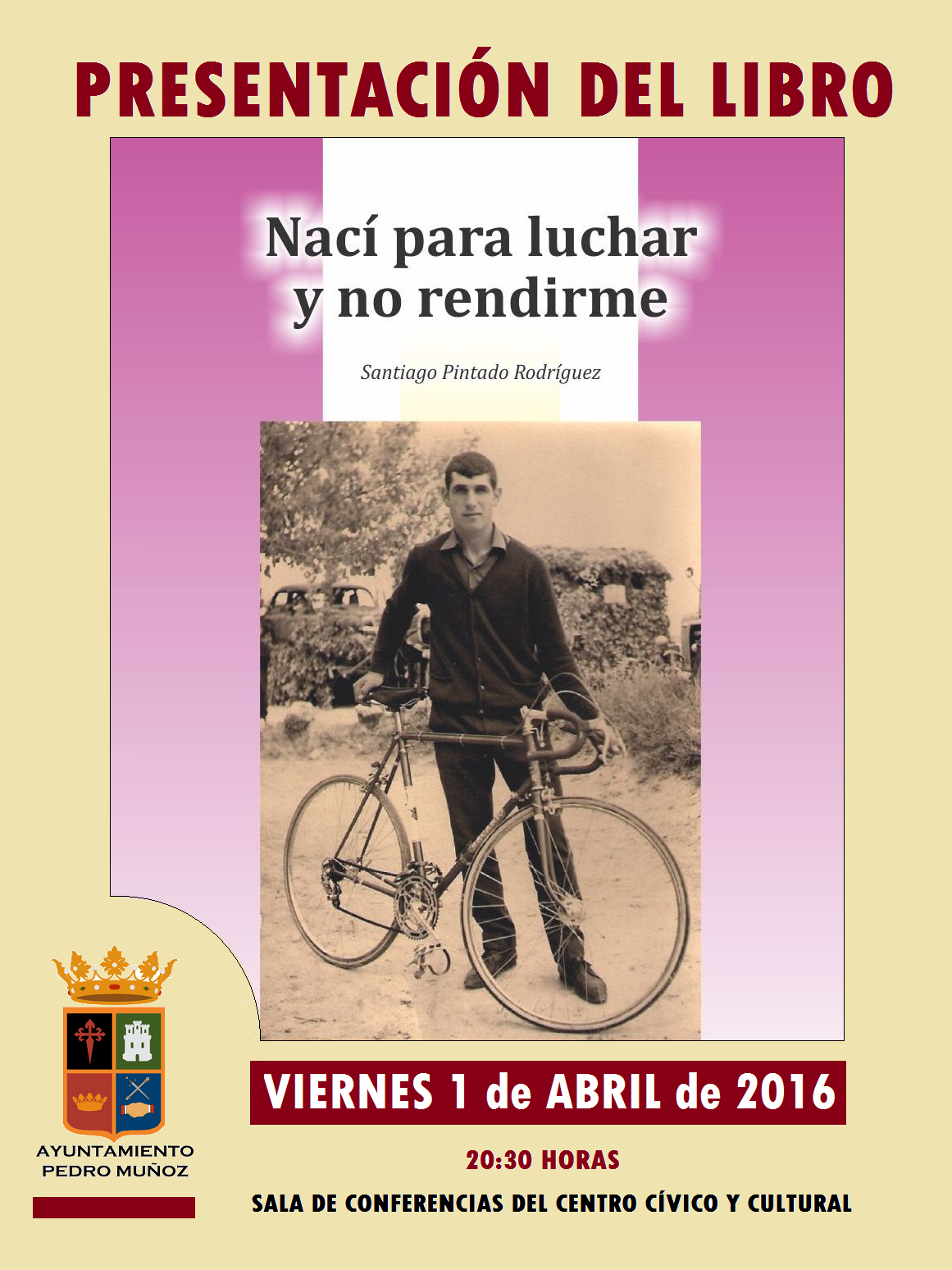 Santiago Pintado presentará su libro "Nací para luchar y no rendirme" el viernes 1 de abril
