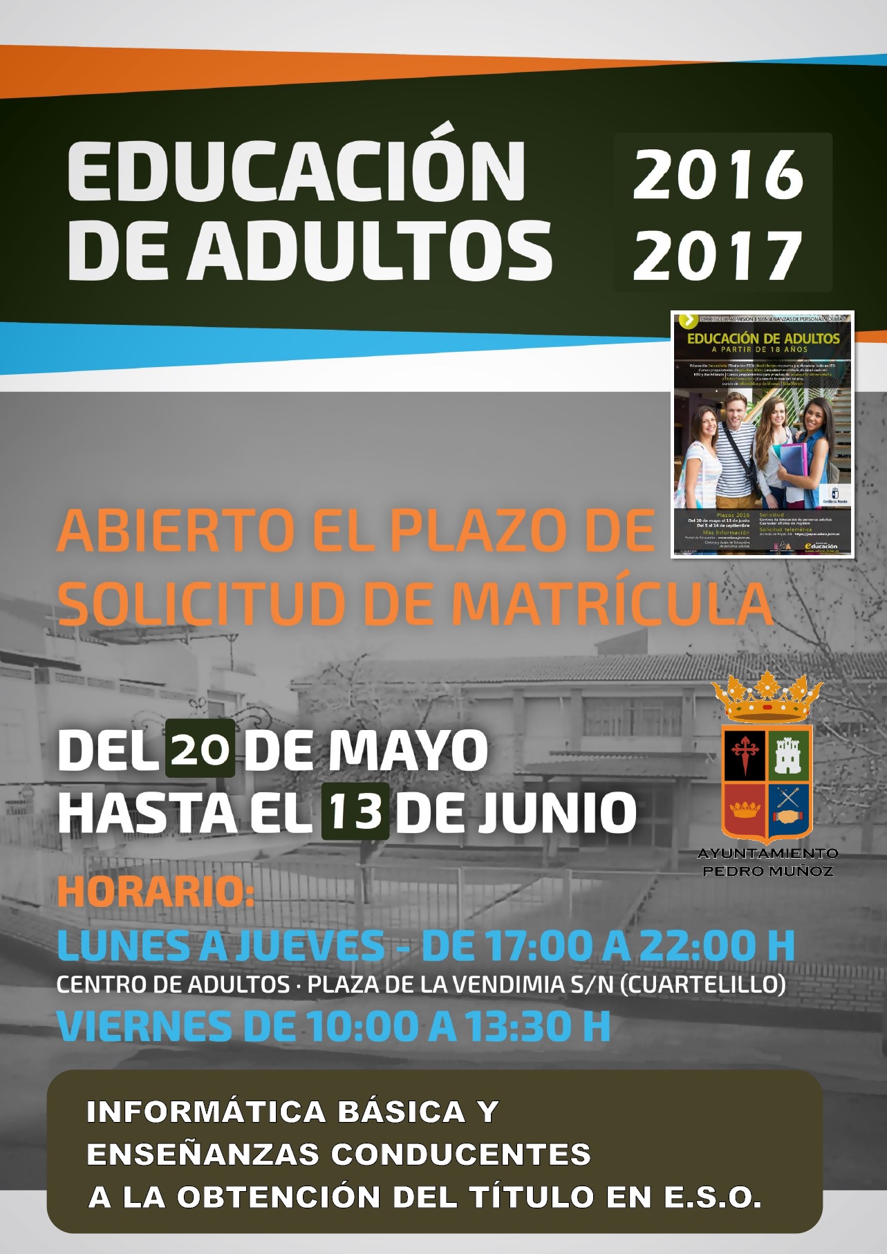 Del 20 de Mayo al 13 de Junio se abre el plaza de admisión para enseñanzas el el aula de adultos de Pedro Muñoz