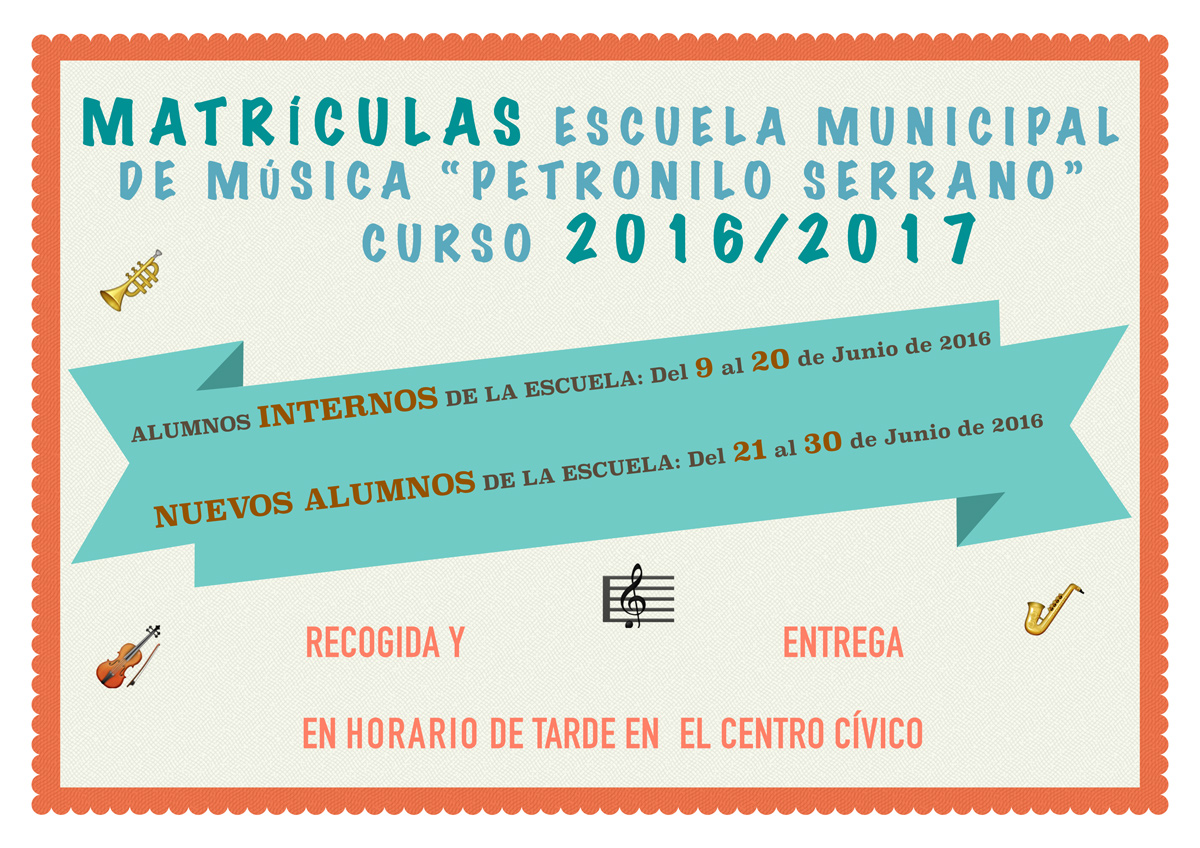 Matrículas Escuela Municipal de Música "Petronilo Serrano"
