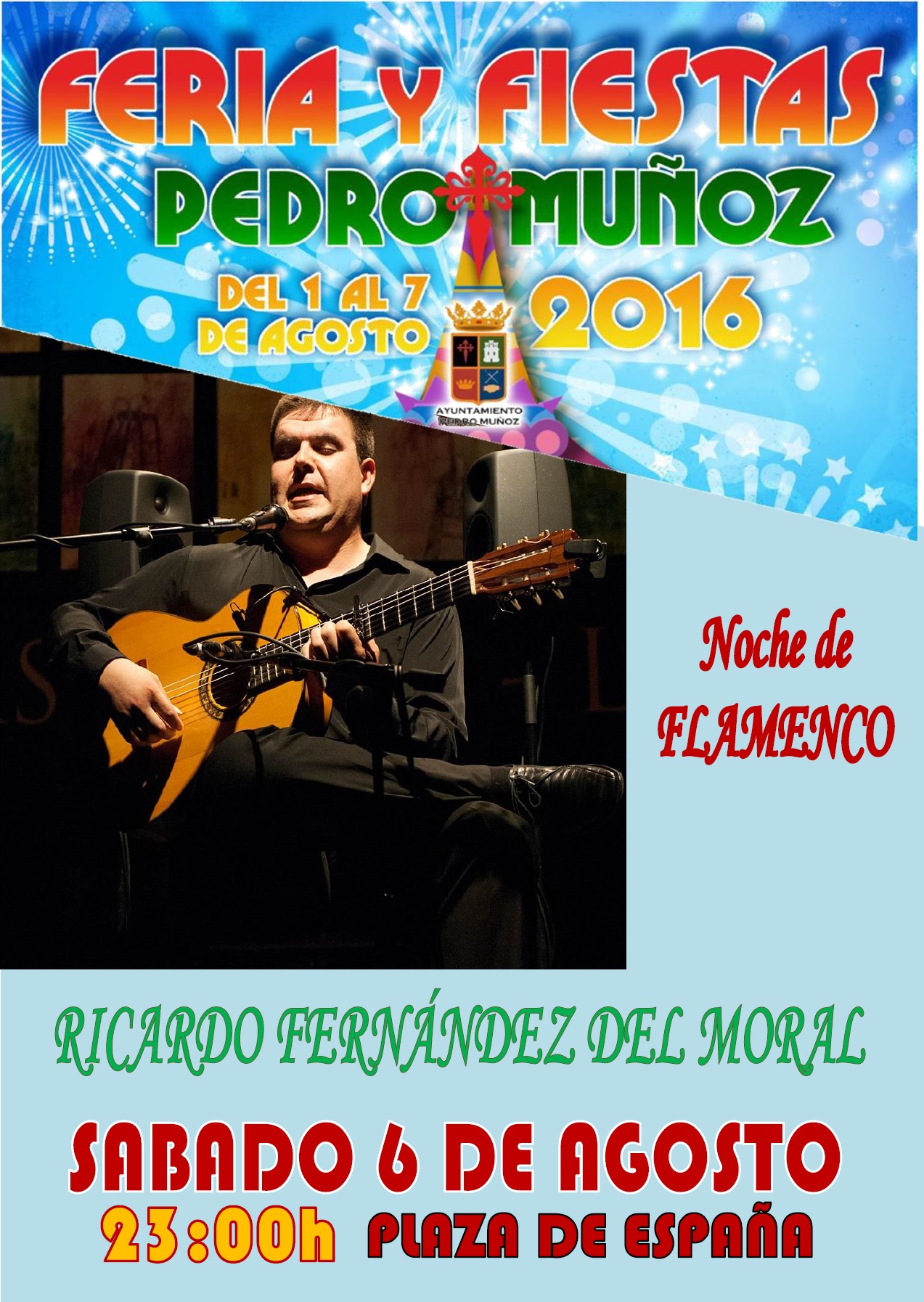 Ricardo Fernández del Moral actuará en la feria de Pedro Muñoz el sábado 6 de agosto