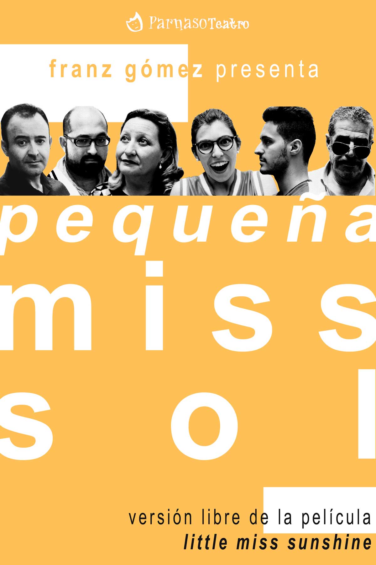 Parnaso Teatro regresa con "Pequeña Miss Sol" el sábado 21 de enero  en el Cine-Teatro Municipal de Pedro Muñoz